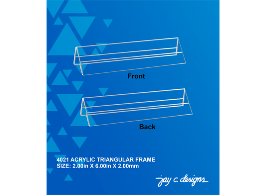 4021 Acrylic Double Sided Frame (2.0in x 6.0" x 2.0mm)