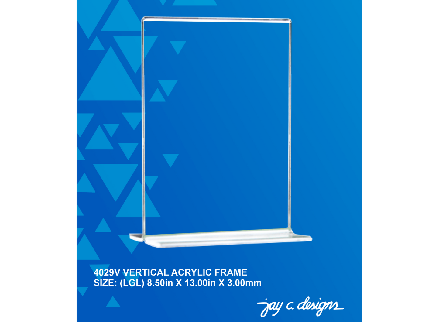 4029V Acrylic Vertical Frame (8.5in x 13.0in x 3.0mm)