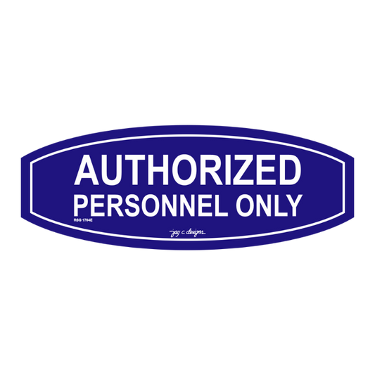 Authorized Personnel Only Acrylic Signage