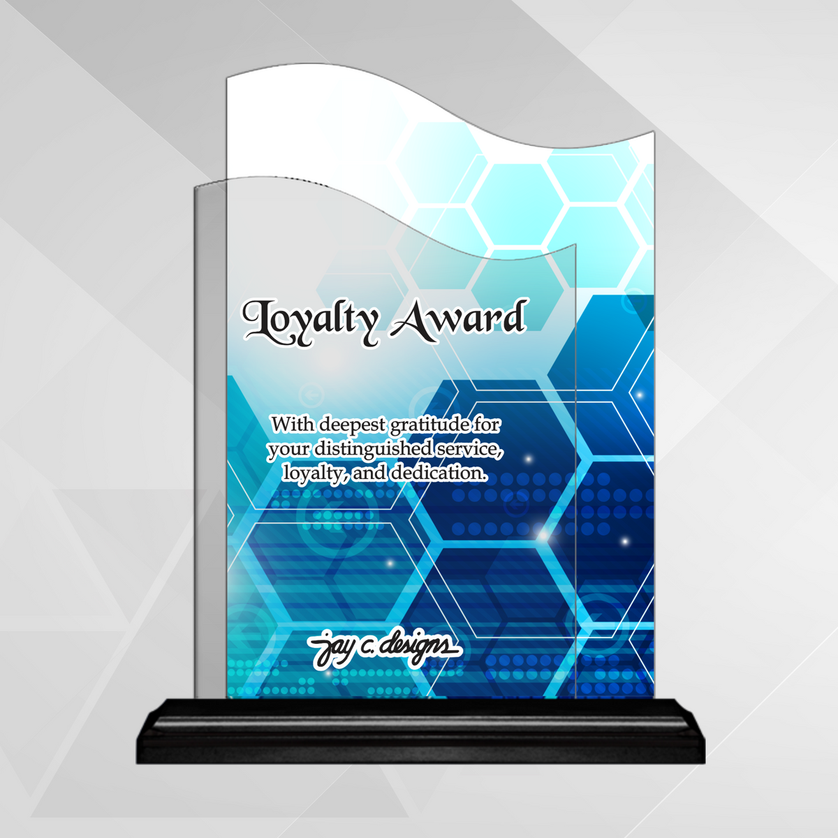 Custom Made Acrylic Plaque — Jay C. Designs