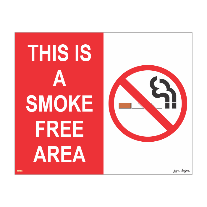 1834 This is a Smoke Free Area - 8.0in x 10.0in x 1.5mm
