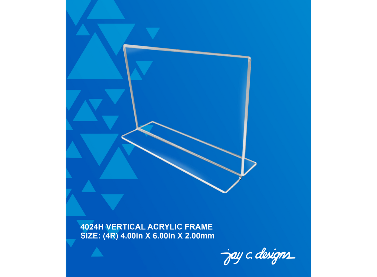 4024H Acrylic Vertical Frame (4.0in x 6.0in x 2.0mm)