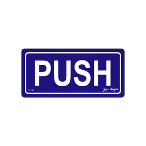 Acrylic Signage Philippines - Push Sign — Jay C. Designs