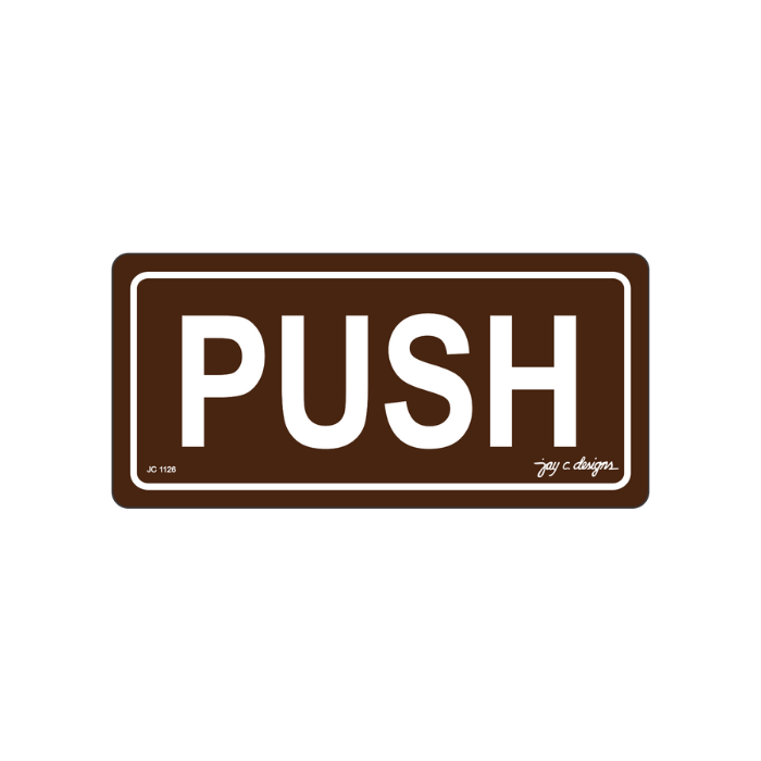 Push Signage Small Acrylic Signage Philippines - Push Sign — Jay C. Designs