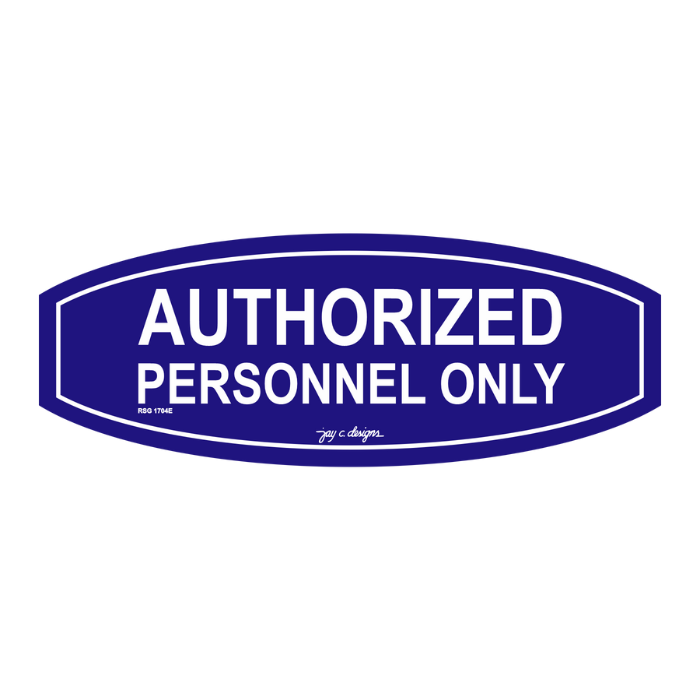 Authorized Personnel Only Acrylic Signage