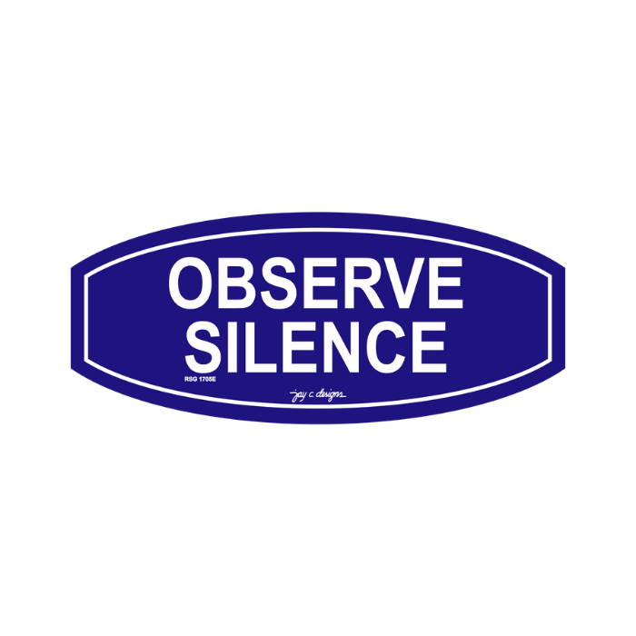 Acrylic Signage Maker Philippines - Observe Silence Sign – Jay C. Designs