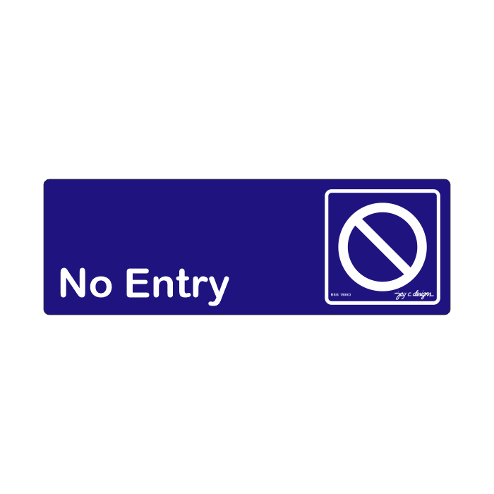 No Entry_Acrylic Signage
