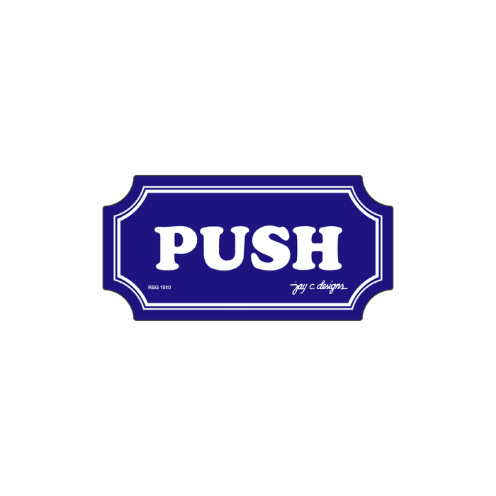 Acrylic Signage Maker Philippines - Push Sign – Jay C. Designs