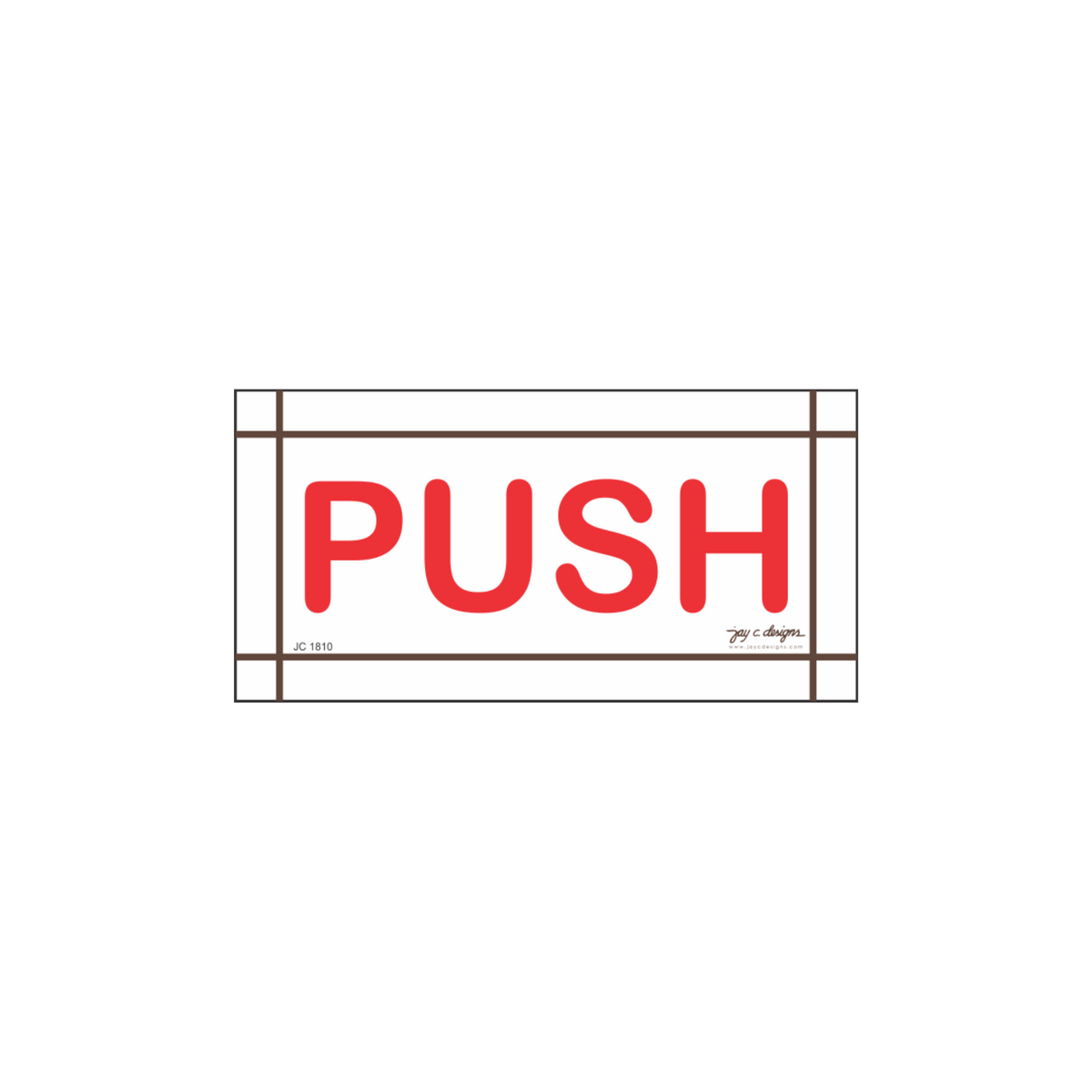 Push Signage Small Vinyl Signage Maker Philippines - Push Sign — Jay C. Designs
