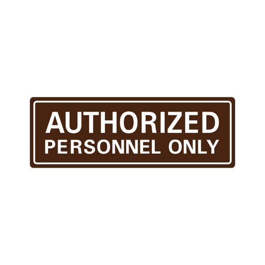 Authorized Personnel Only Acrylic Sign