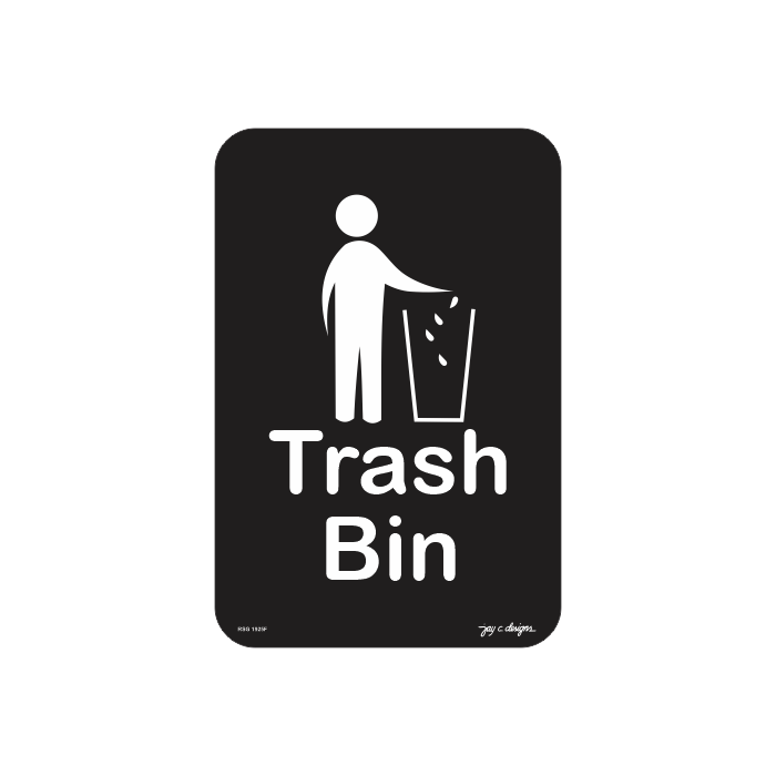 Trash Bin _ Acrylic Signage