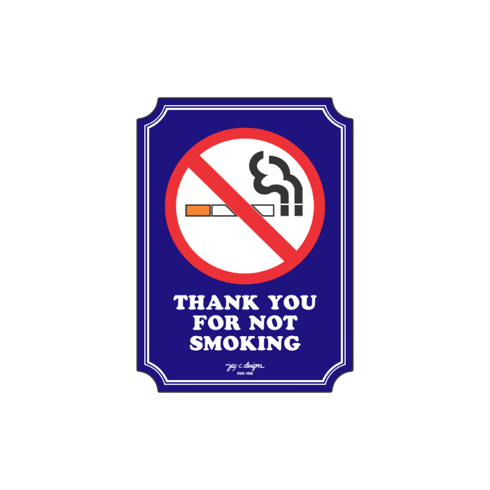  Thank You for Not Smoking Acrylic Signage