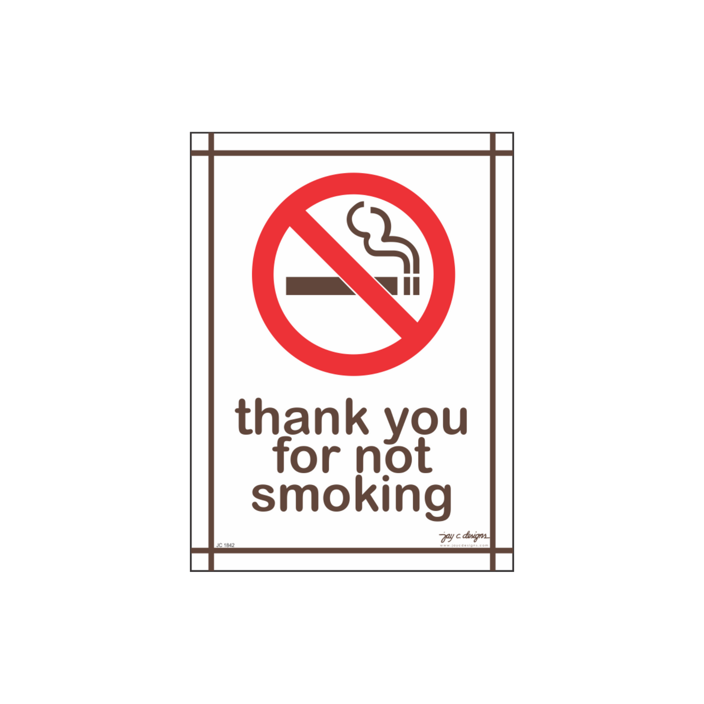 Thank You For Not Smoking Acrylic Signage