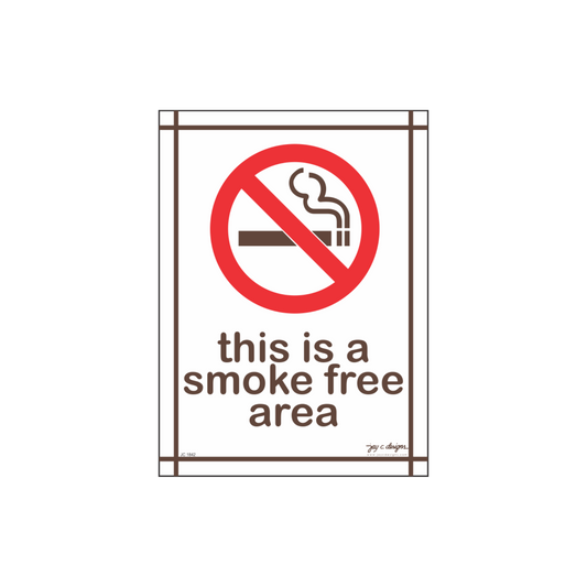 This is a Smoke Free Area Acrylic Signage